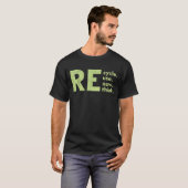 T-shirt Recycler Réutiliser Réutiliser Repenser (Devant entier)