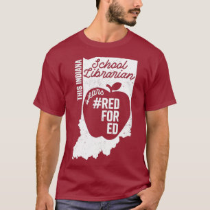 T-shirt Red For Ed Indiana Bibliothécaire de l'école dan