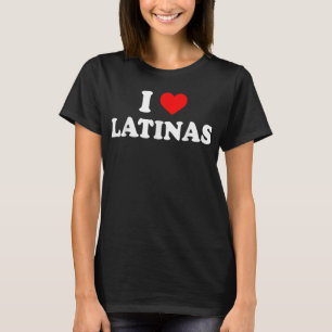 T-shirt Red Heart Love Latina I Love I Heart Latinas