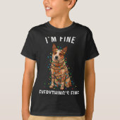 T-shirt Red Heeler Christmas I'm Fine Everything Is Fine  (Devant)