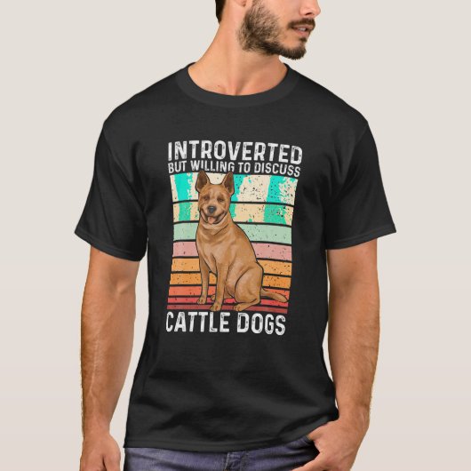 T-shirt Red Heeler Introvert Australian Cattle Dog T Shirt (Devant)