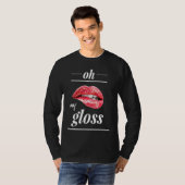 T-shirt Red lips lipgloss oh my gloss (Devant entier)