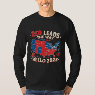 T-shirt Red mène la voie Bonjour 2025 Inauguration Trump