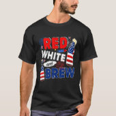 T-shirt Red White And Brew Funny Drinking Beer Lover 4Th O (Devant)