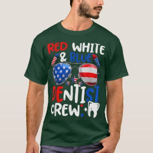 T-shirt Red White Blue Dentist Crew American Flag Women Me