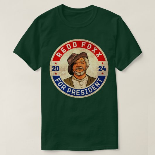 T-shirt Redd Foxx 2024 Pour Président (Design devant)