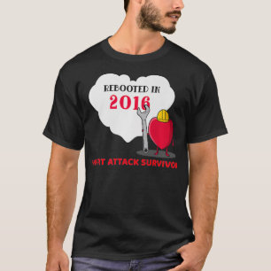 T-shirt Redémarré en 2016 Attaque cardiaque Survivor Gift 
