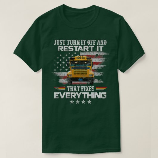 T-shirt Redémarrez-Le Pour Réparer Le Bus Scolaire (Design devant)