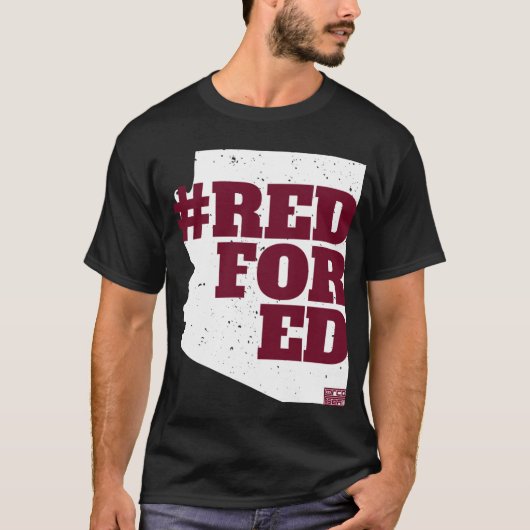 T-shirt REDFORED Arizona Teacher Protest Campaign Educator (Devant)