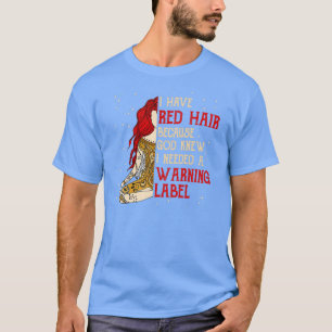 T-shirt Redhead J'Ai Cheveux Rouge Besoin D'Un Étiquette D