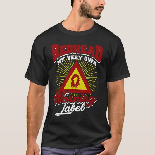 T-shirt Redhead Mon propre étiquette d'avertissement Ginge (Devant)
