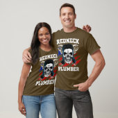 T-shirt Redneck Plumber (Unisexe)