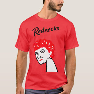 T-shirt Rednecks