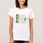T-shirt Réduire la réutilisation du recyclage (Devant)