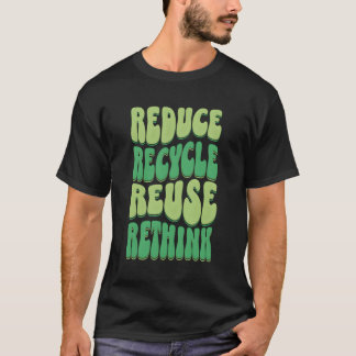 T-shirt Réduire Recycler Réutiliser Repenser La Réimpressi