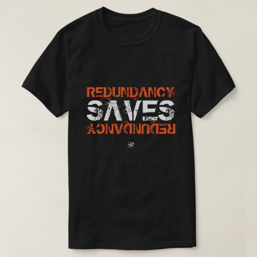 T-shirt Redundancy nerdy blague v1 (Design devant)