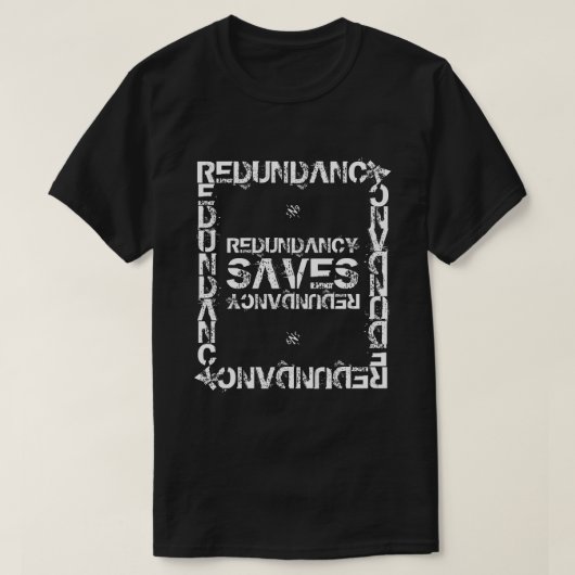 T-shirt Redundancy nerdy blague v2 (Design devant)