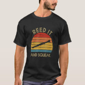 T-shirt Reed It & Squeak Clarinet Player Clarinetist Retr (Devant)