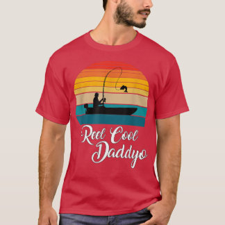 T-shirt Reel Cool Daddyo Cadeaux de pêche 