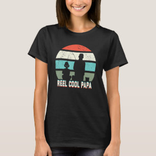 T-shirt Reel Cool Papa papa pêcheur père Fête des pères Wi