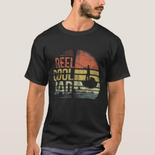 T-shirt Reel Cool Papa Pêcheur papa Fête des pères Cadeaux