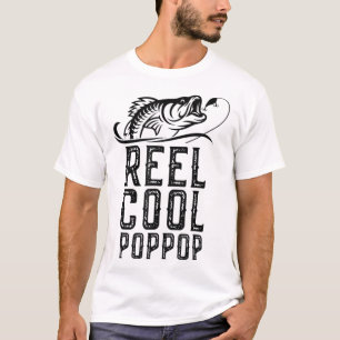T-shirt Reel Cool Pop-Pop Fishing Funny Grandpa Pop Pop T-