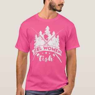 T-shirt Reel Femme Pêcheuse de poisson Drôle Pêcheuse Fill