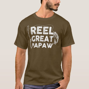 T-shirt Reel Great Papaw Fishing Daddy ou Fishman Group