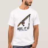 T-shirt Reel It In : Hook Line & Sinker (Devant)