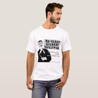 T-shirt Réélisez Gilbert Sullivan