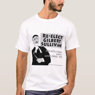 T-shirt Réélisez Gilbert Sullivan