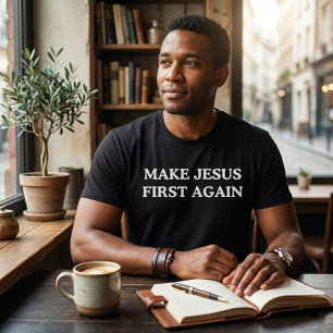 T-shirt Refaire de Jésus le premier