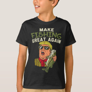 T-shirt Refaire la pêche grande à nouveau Trump drôle pêch