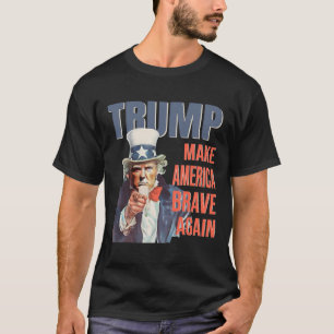 T-shirt Refaire l'Amérique courageuse à nouveau Pro Trump