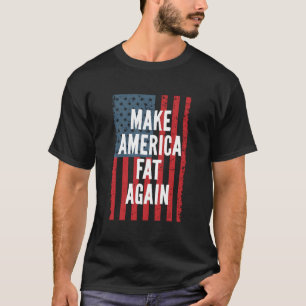 T-shirt Refaire l'Amérique Grosse pour le 4 Juillet Jour d