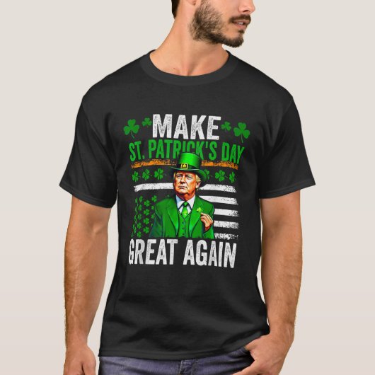 T-shirt Refaisons la Saint-Patrick Grande Encore Drôle Tru (Devant)
