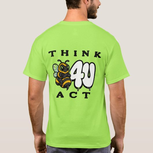 T-shirt Réfléchir avant d'agir (Dos)