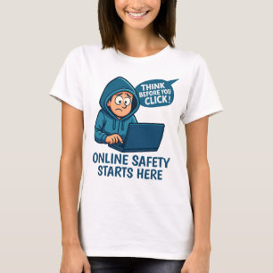 T-shirt Réfléchir avant de cliquer - Sensibilisation à la 