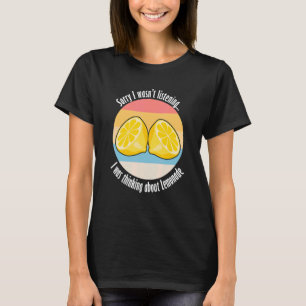 T-shirt Réflexion sur la citation de la citronnelle
