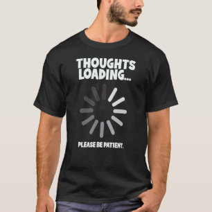 T-shirt Réflexions Chargement du support technique du prog