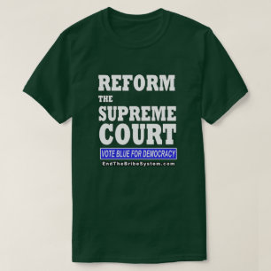T-shirt Réforme de la Cour suprême