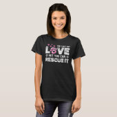 T-shirt Refuge animal | Vous ne pouvez pas acheter l'amour (Devant entier)