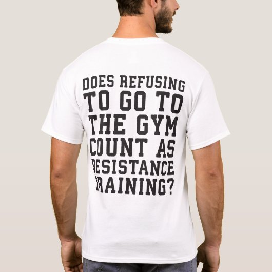 T-shirt Refus De Gymnastique, Compte Comme Formation De Ré (Dos)