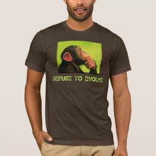 T-SHIRT REFUSEZ D'ÉVOLUER