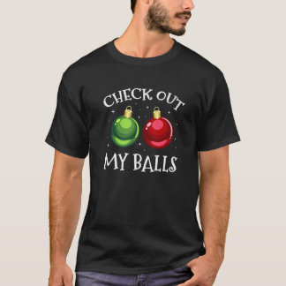 T-shirt Regarde Mes Boules Drôle sale Noël Adulte Hum