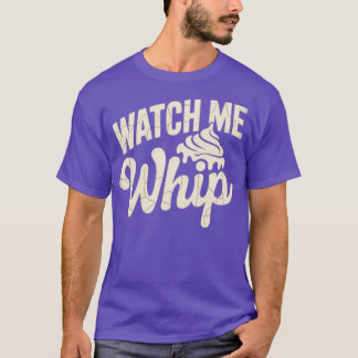 T-shirt Regarde-moi Whip