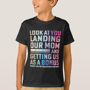T-shirt Regarde-Toi Atterrir Notre Maman Et Nous Avoir En 