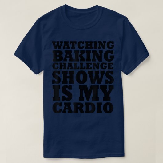 T-shirt Regarder Baking Challenge Spectacles Est Mon Cardi (Design devant)