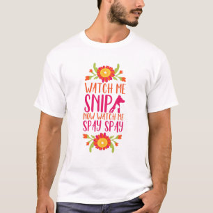 T-shirt Regarder moi Snip Vétérinaire Vétérinaire Tech Nur