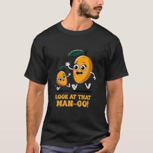 T-shirt Regardez cet amateur de fruits drôles de Man-Go